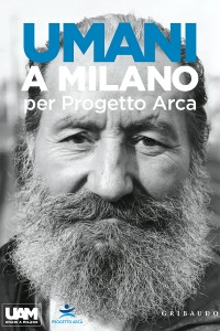 Umani a Milano per Progetto Arca